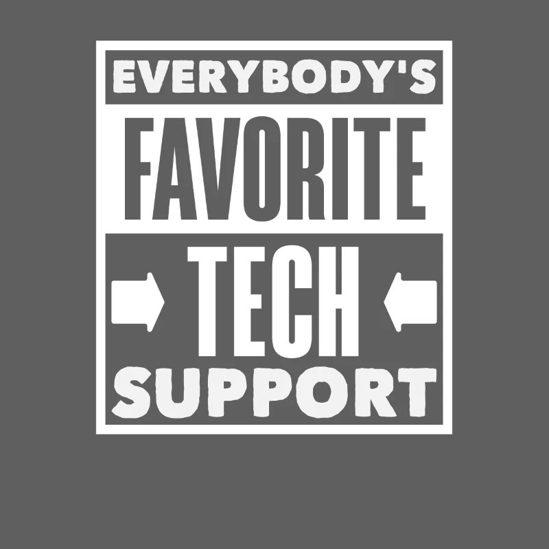 Jedermanns Lieblings Tech Support IT Admin