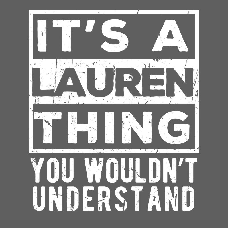 C’est une affaire de Lauren que tu ne comprendrais pas