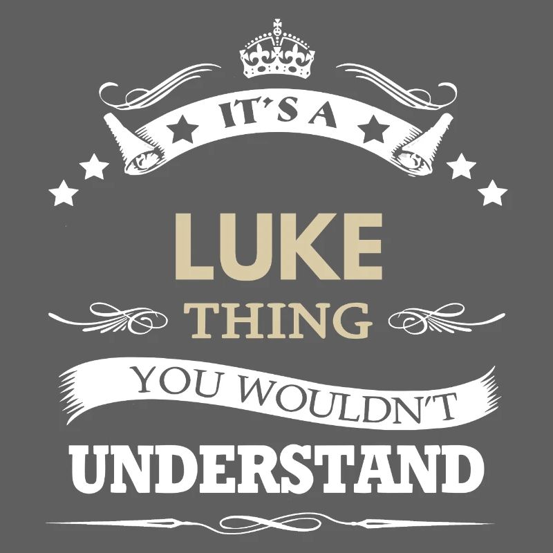 C’est une chose de Luke que tu ne comprendrais pas Nom drôle
