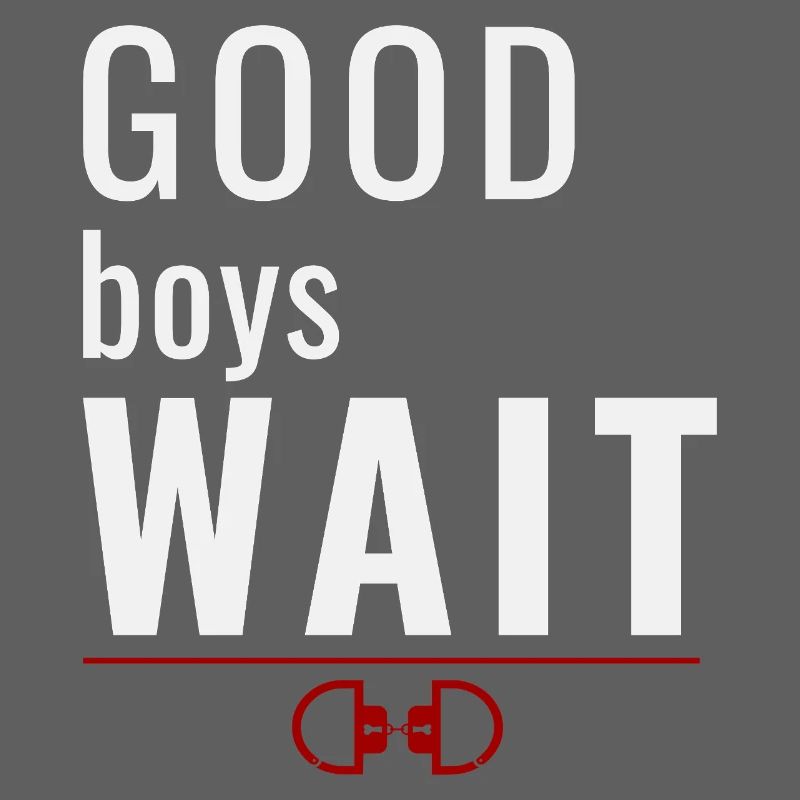 Good Boys Wait – Système de récompense pour l’obéissance