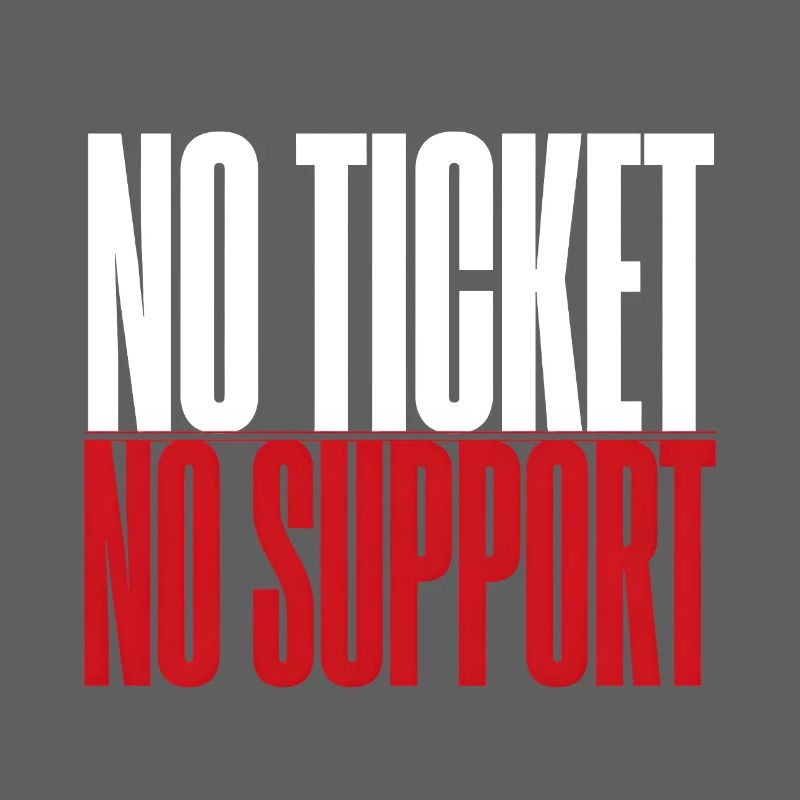 Tickets sans ticket sans service Support IT ticketing