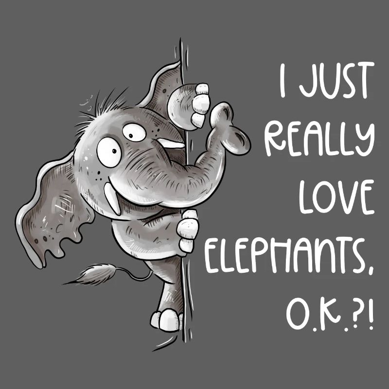 Drolliger Elefant Tiermotiv Wildtier Spruch