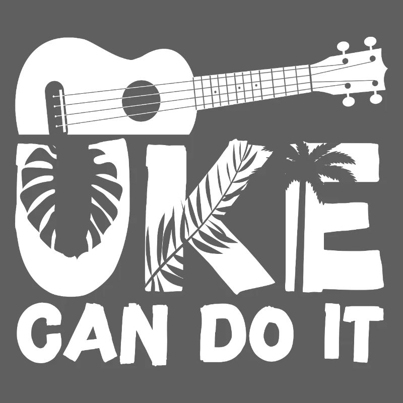Hawaiian Ukulele Uke Uke Can Do It