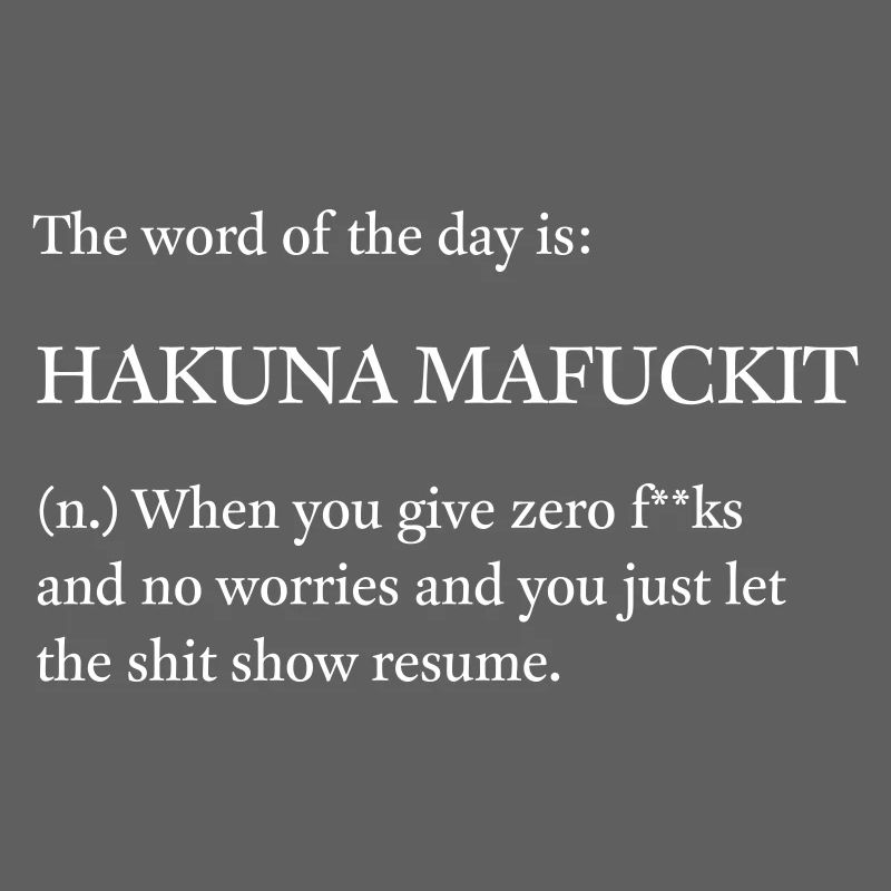 Hakuna Maputain, pas de souci
