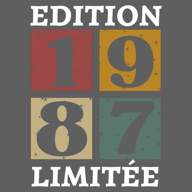 Edition limitée 1987 né e en 1987