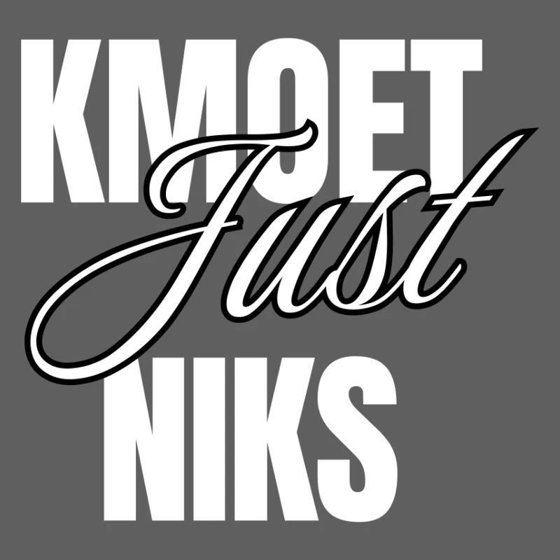 Kmoet just nothing, Dialecte anversois Chemises