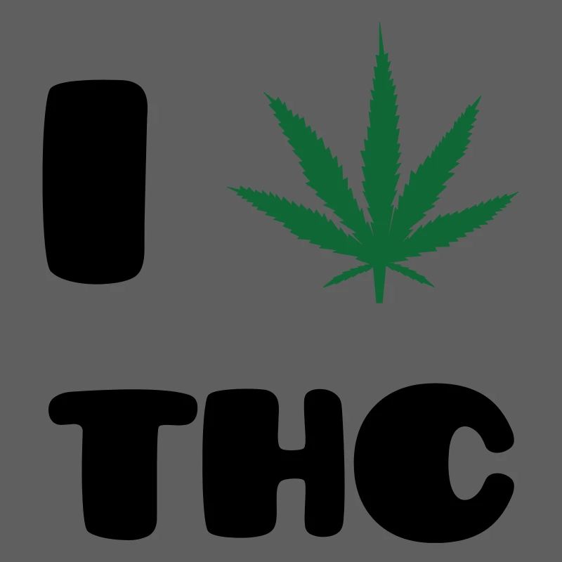 I Love THC - Weed - Cannabis
