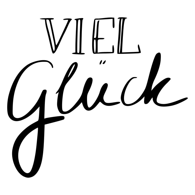Viel Glück