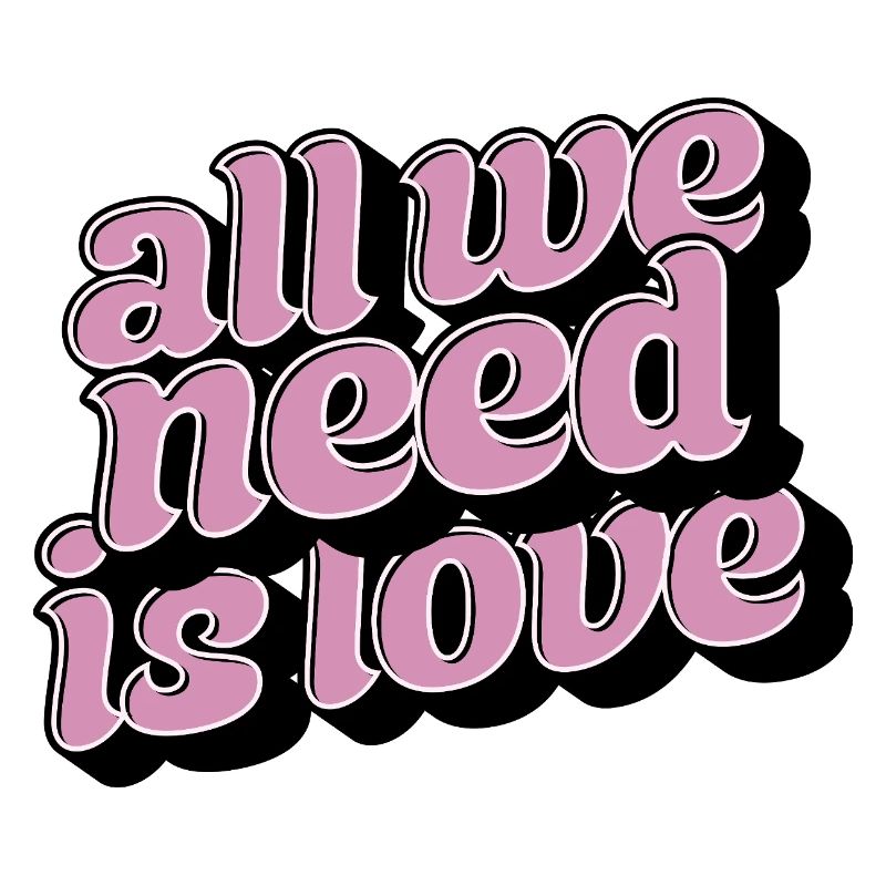 All We Need Is Love – Positive Typo Statement