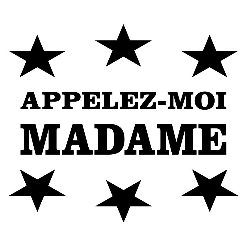 Appelez Moi MADAME