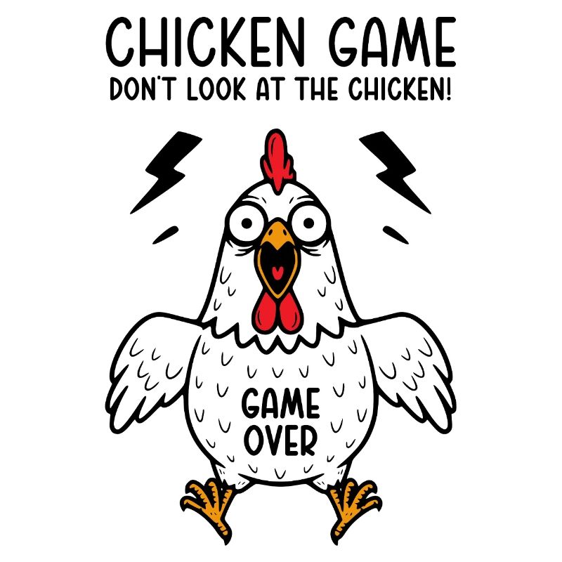 Jeu du poulet Ne regardez pas le poulet Game over