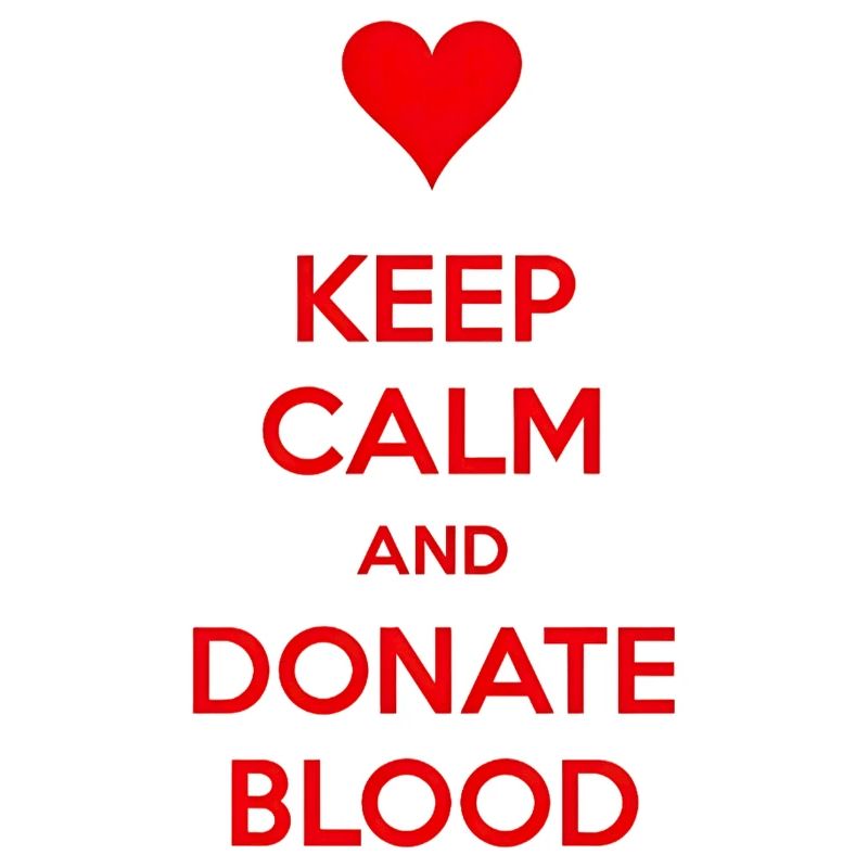 Keep Calm and Donate Blood