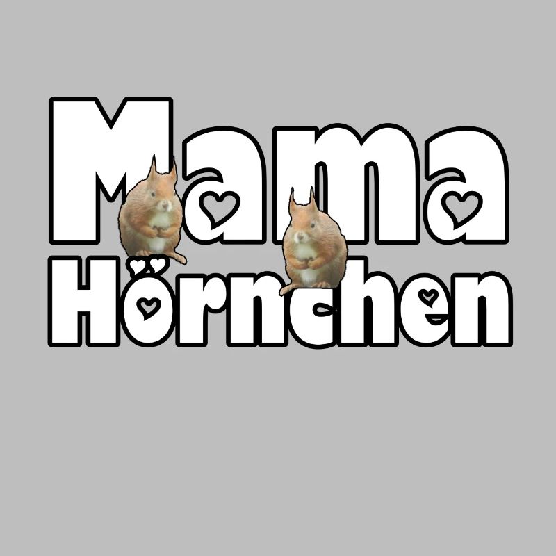 Mama Eichhörnchen Mutter Tier Muttertag Spruch