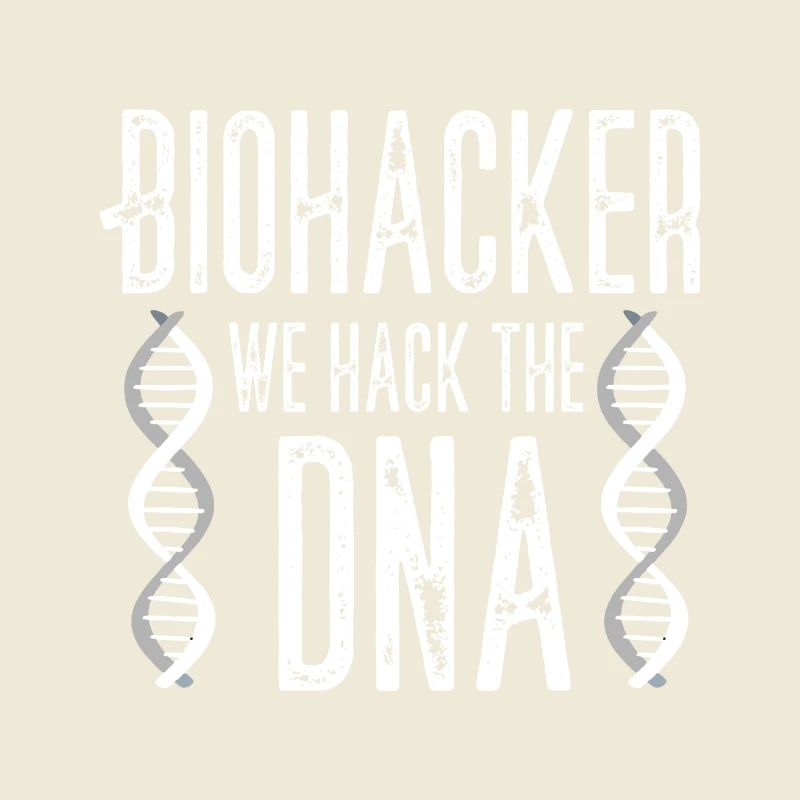 Biohacker wir hacken die DNA