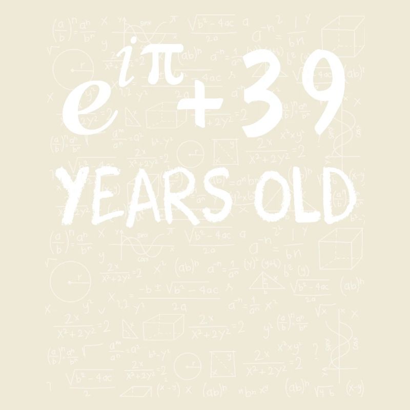 38th birthday 38 years old Euler Identity math
