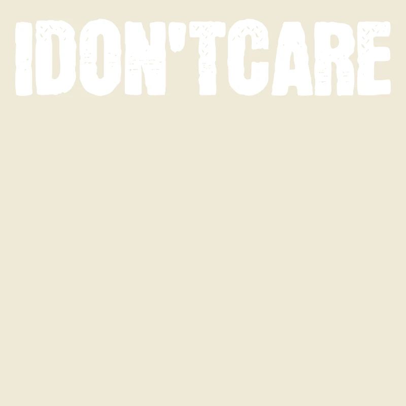 I don't care about indifferent statement attitude