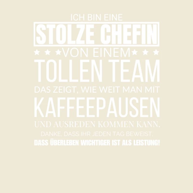 Ich Bin Eine Stolze Chefin von einem tollen Team