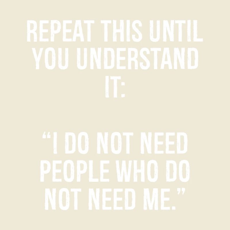 repeat this until you understand it I do not ne