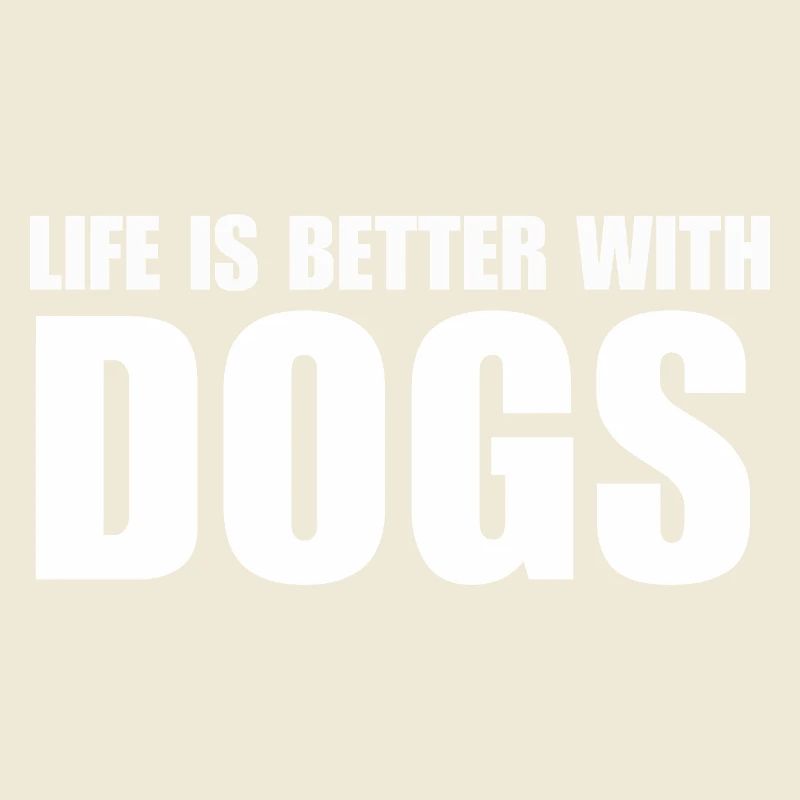Das Leben Ist besser Mit Hunden Geschenkidee 