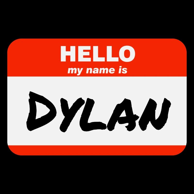 Hello My Name Is Dylan Label Name Tag