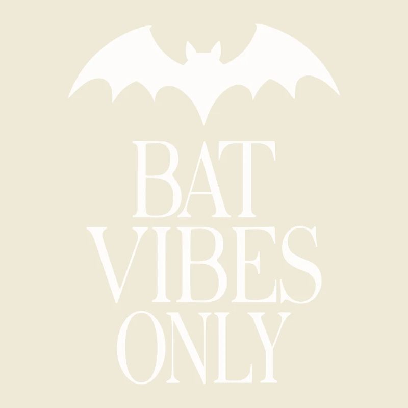 Bat Vibes Only – Déclaration gothique