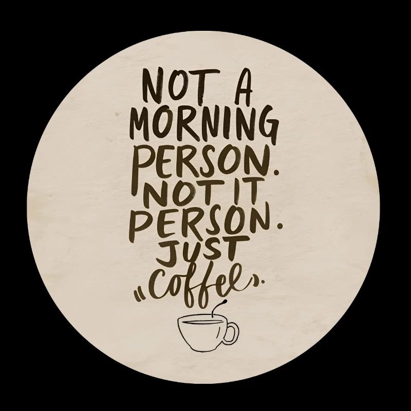 Nicht morgens, nur Kaffee