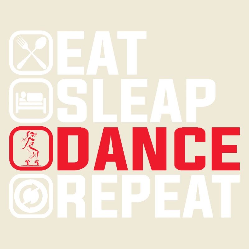Eat Sleep Dance Repeat – Cooles Tanz Design