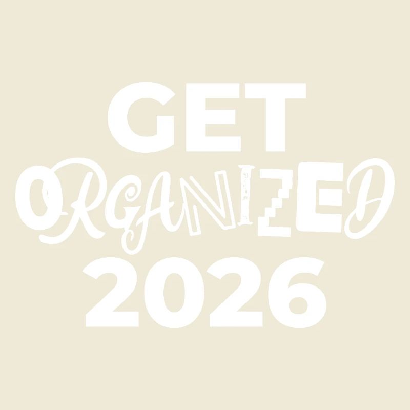 Get organized | New Year's resolutions 2026