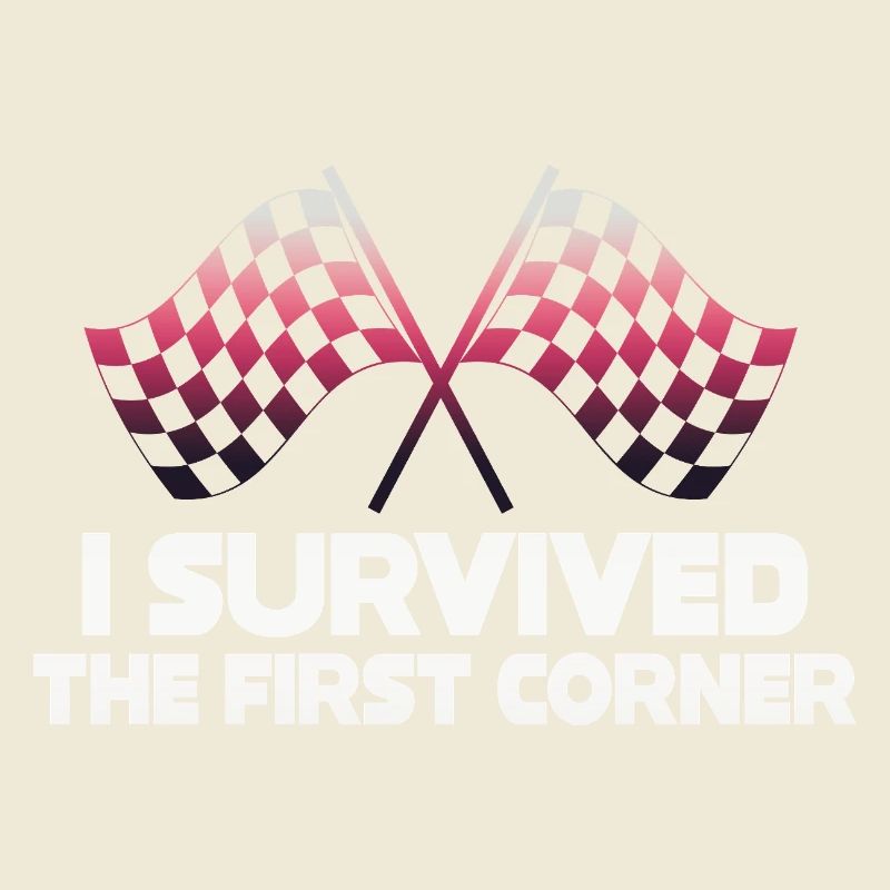 I Survived the First Corner