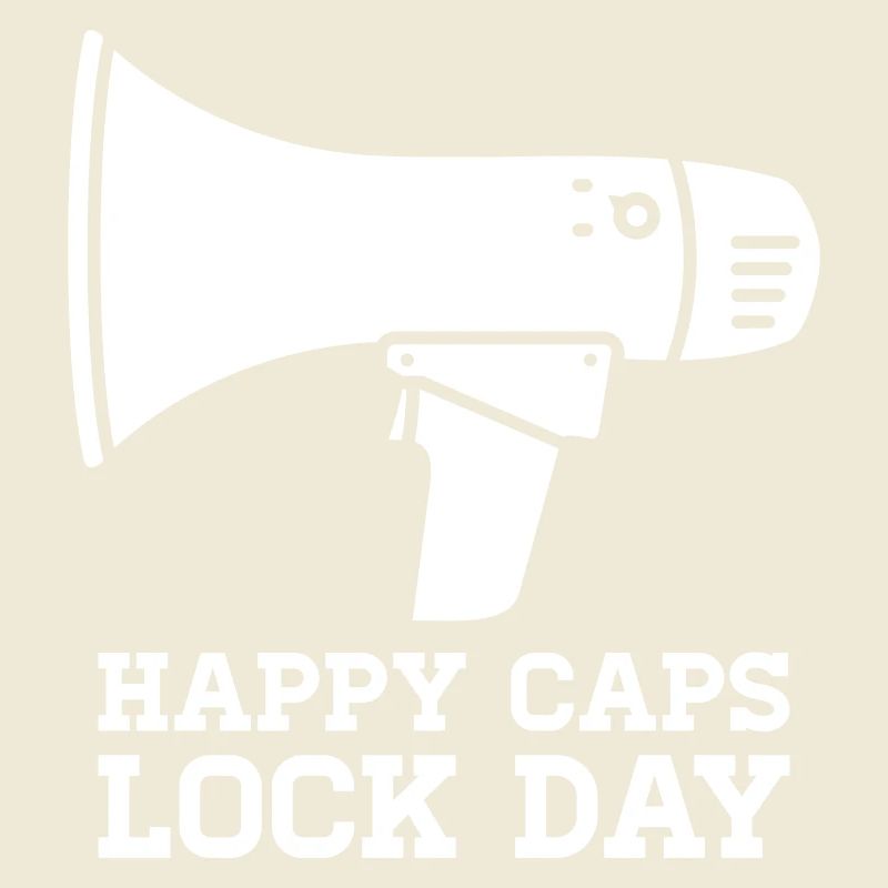 Megaphone Happy Caps Lock Day Nerd
