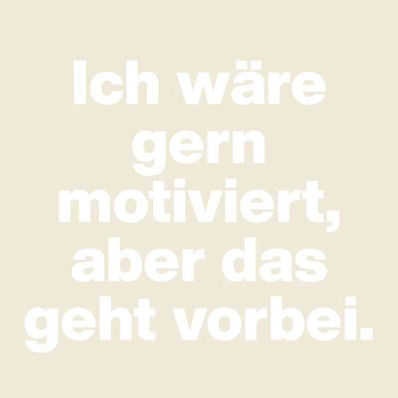 MOTIVATED? EXTREMELY RARE! SARCASM IRONY WORK