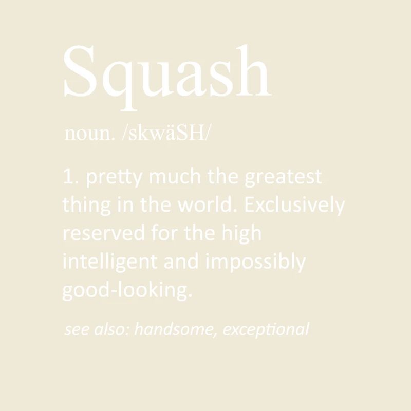 Squash Definition Funny Dictionary Pun Quote