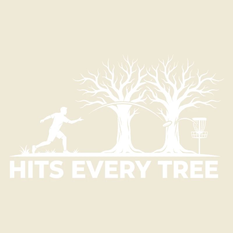 Hits Every Tree – Funny Disc Golf Design