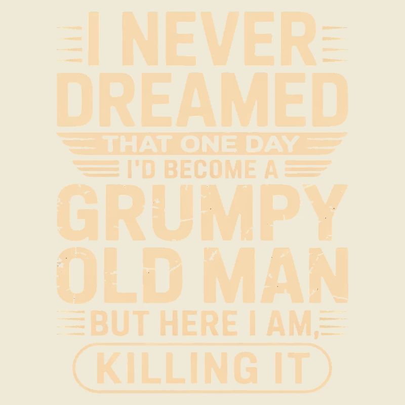Grumpy Old Man Zitat-Tee