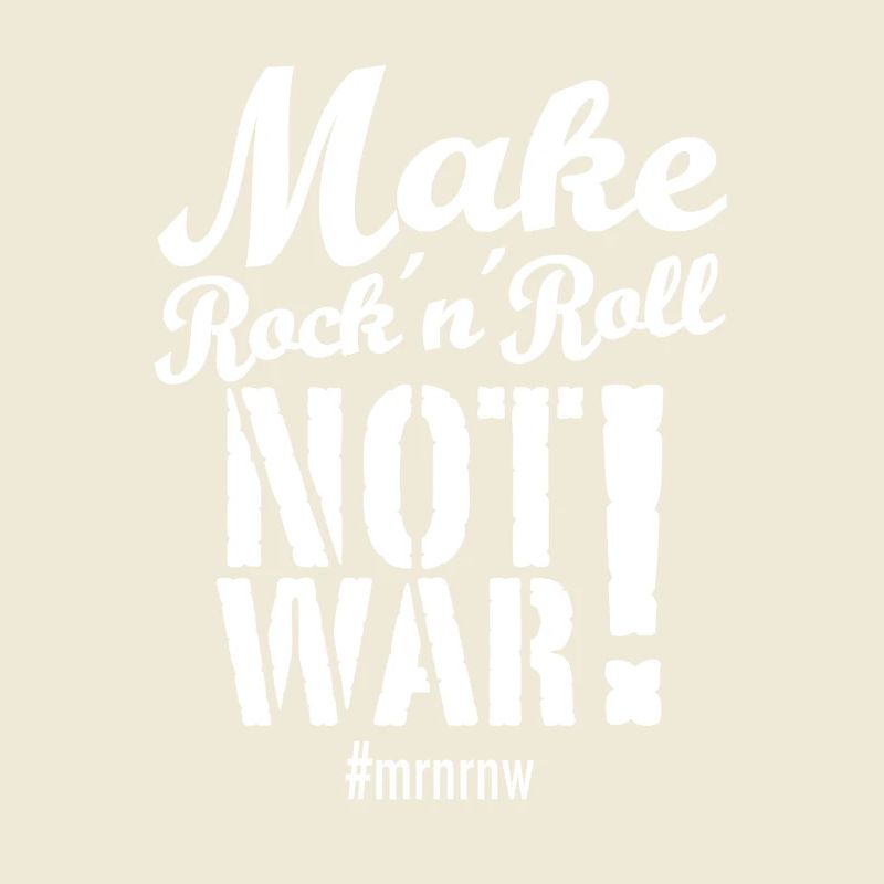 Faites Rock 'n ́Roll Not War Version 2025