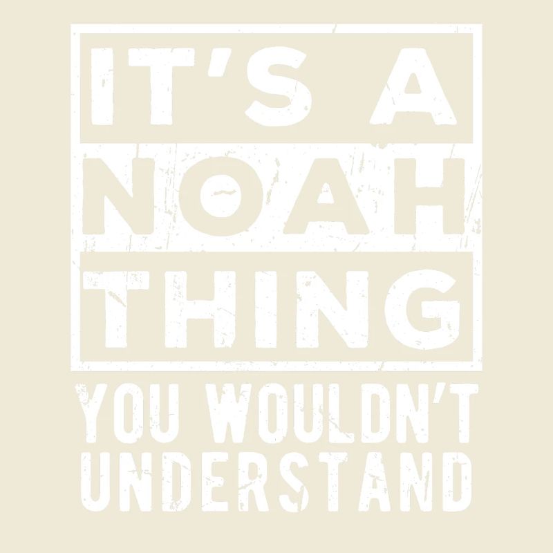 C’est une chose de Noah que tu ne comprendrais pas