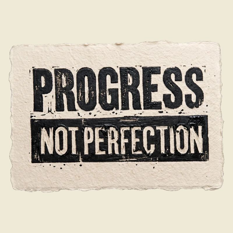 Progrès-pas-perfection