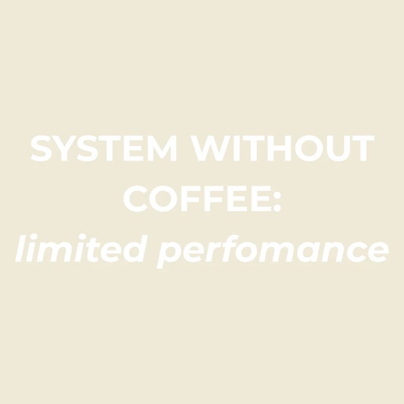 Système sans café : performances limitées