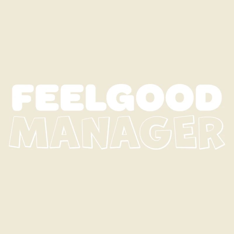 Feelgood Manager Design Tshirt blanc