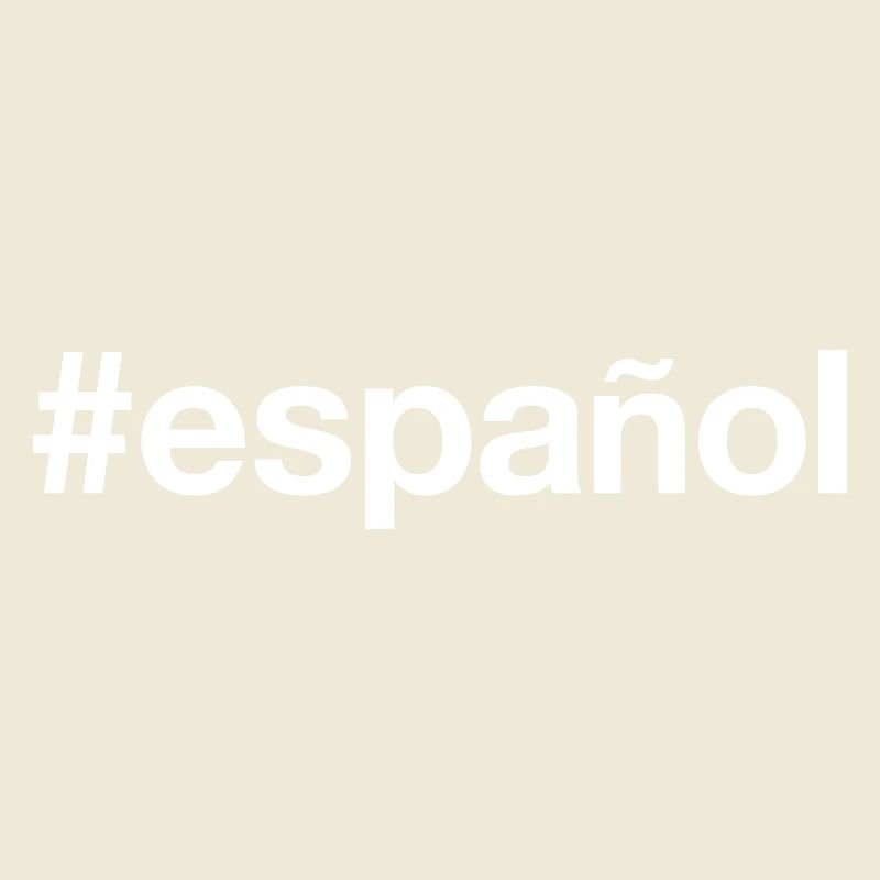 ESPANOL Spanish Spanisch Hashtag