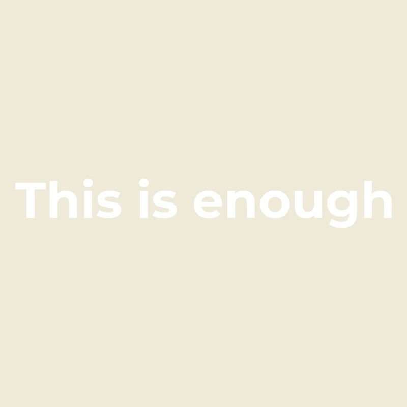 Affirmation Gift | This is enough White