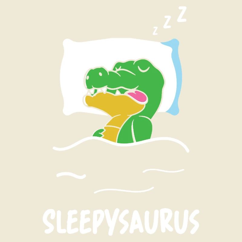 Sleepysaurus Dino Sleeping Funny Saying Dinosaur Sow