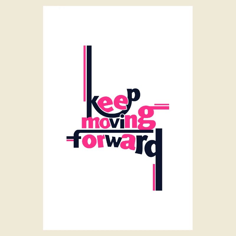 Keep Moving Forward Bold Statement Pink
