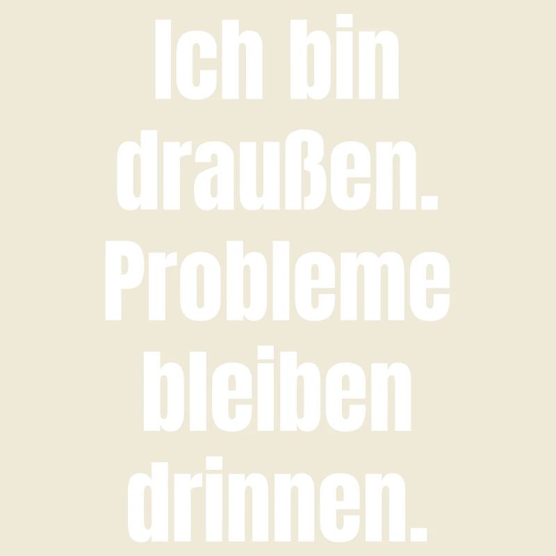 Draußen Spruch Großformat