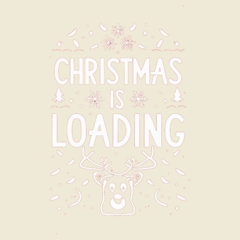Christmas Is Loading Reindeer