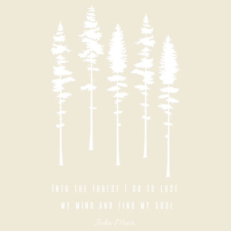 Conifères Citation John Muir