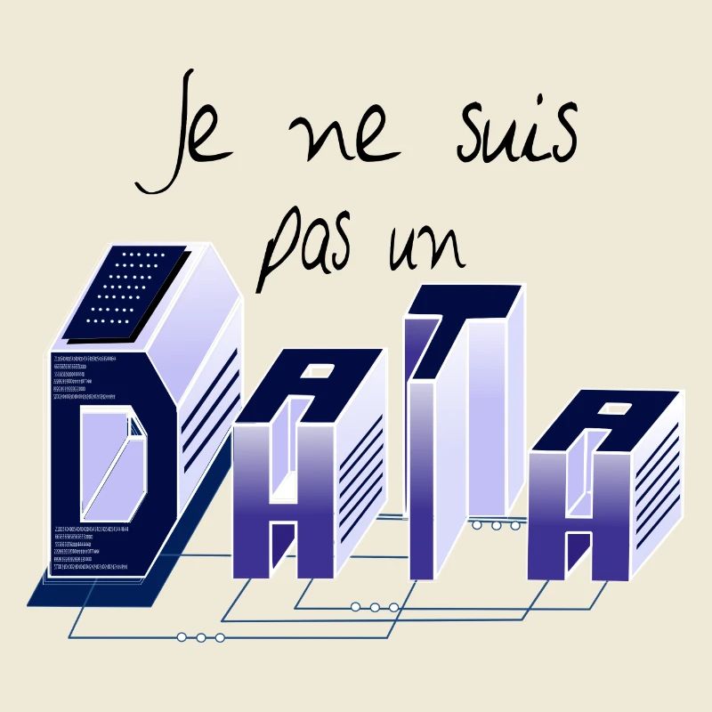Je ne suis pas un DATA