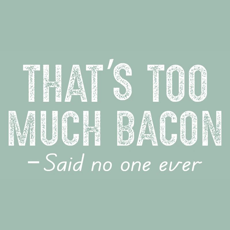 C’est trop de bacon
