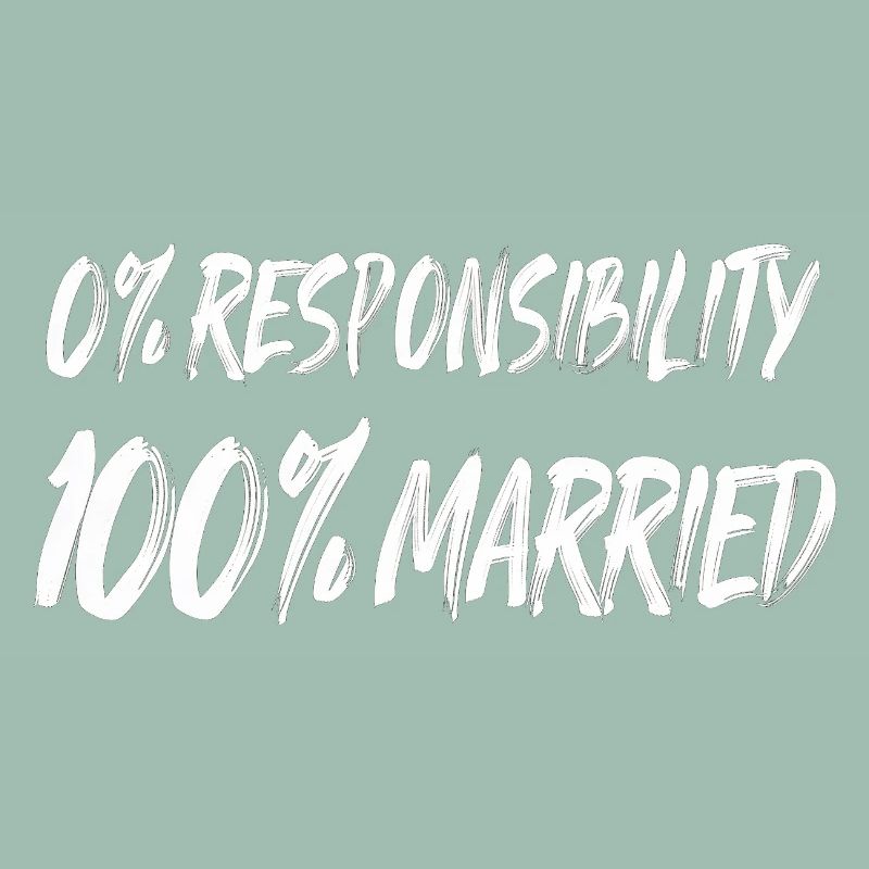 0 % de responsabilité, 100 % marié