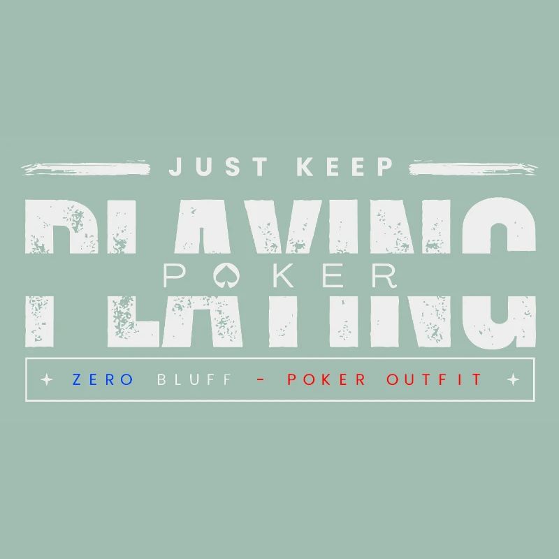 keep playing poker-blanc